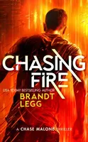 Chasing Fire - Brandt Legg