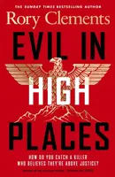 Evil in High Places - Rory Clements