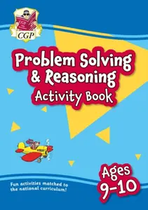 Problem Solving & Reasoning Maths Activity Book for Ages 9-10 (Year 5) - CGP Books