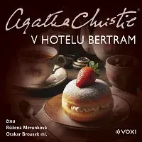 Agatha Christie, Agatha Christie, Agatha Christie Mallowanová – V hotelu Bertram