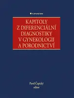 Kapitoly z diferenciální diagnostiky v gynekologii a porodnictví, Čepický Pavel