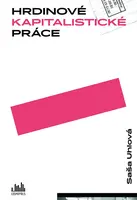 Hrdinové kapitalistické práce, Uhlová Saša