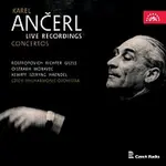 Česká filharmonie, Karel Ančerl – Karel Ančerl Live Recordings / Concertos CD
