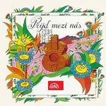 Různí interpreti – Přijď mezi nás...