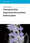 Kniha: Chirurgická léčba degenerativního postižení bederní páteře od Šrámek Jiří