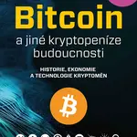Kniha: Bitcoin a jiné kryptopeníze budoucnosti od Stroukal Dominik