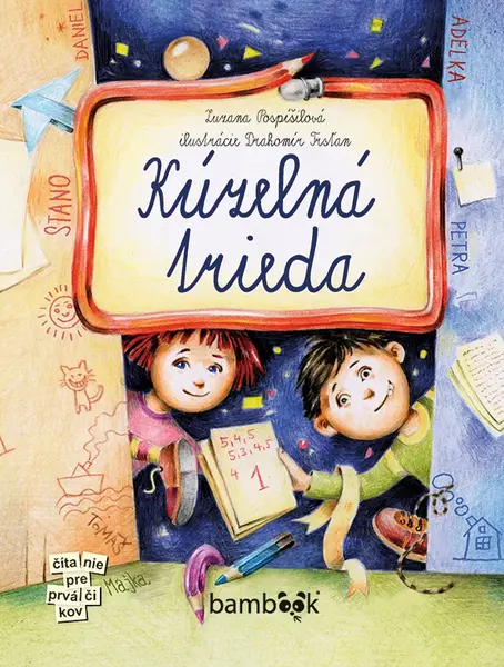 Kniha: Kúzelná trieda od Pospíšilová Zuzana