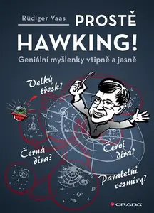 Kniha: Prostě Hawking! od Vaas Rüdiger