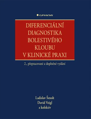 E-kniha: Diferenciální diagnostika bolestivého kloubu v klinické praxi od Šenolt Ladislav