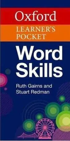 Oxford Learner's Pocket Word Skills - Stuart Redman, Ruth Gairns