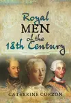 Kings of Georgian Britain - Catherine Curzon