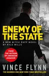 Enemy of the State - Vince Flynn, Kyle Mills