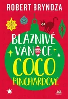 Bláznivé Vánoce Coco Pinchardové - Robert Bryndza - e-kniha