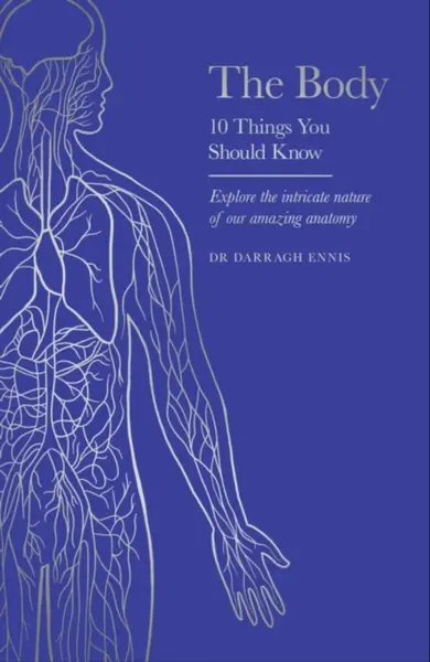 The Body - Dr Darragh Ennis