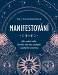 Manifestování - Gill Thackray - kniha z kategorie Odborné a naučné
