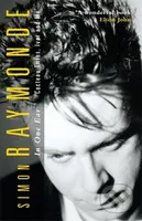 In One Ear (Cocteau Twins, Ivor Raymonde and Me) - Simon Raymonde - kniha z kategorie Byznys a management