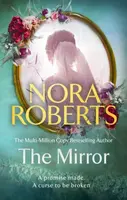 The Mirror - Nora Robertsová