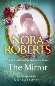 The Mirror - Nora Robertsová