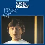 Václav Neckář – Pokus o autoportrét
