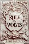Rule of Wolves (King of Scars Book 2) - Leigh Bardugová