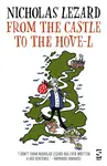 From the Castle to the Hove-l - Nicholas Lezard