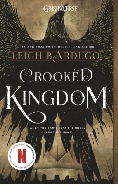 Crooked Kingdom - Leigh Bardugová
