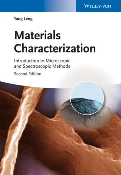 Materials Characterization - Yang  Leng