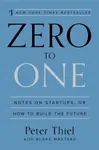 Zero to One - Peter Thiel, Blake Masters
