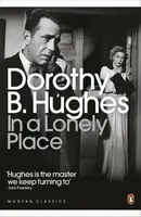In a Lonely Place - Dorothy B.  Hughesová