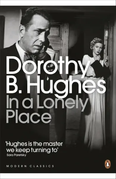 In a Lonely Place - Dorothy B.  Hughesová
