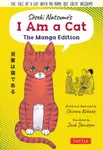 Soseki Natsume's I Am A Cat: The Manga Edition - Natsume Soseki