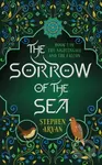 The Sorrow of the Sea (The Nightingale and the Falcon Book III) - kniha z kategorie Fantasy