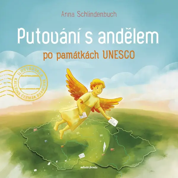 Putování s andělem po památkách UNESCO - Anna Schlindenbuch
