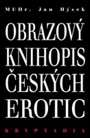 Obrazový knihopis českých erotic - Kryptadia IV. (Defekt) - Jan Hýsek