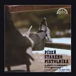 Settleři, Melody Boys, Westmeni... – Píseň starého pistolníka