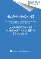 Human Hacking - Christopher Hadnagy, Seth Schulman