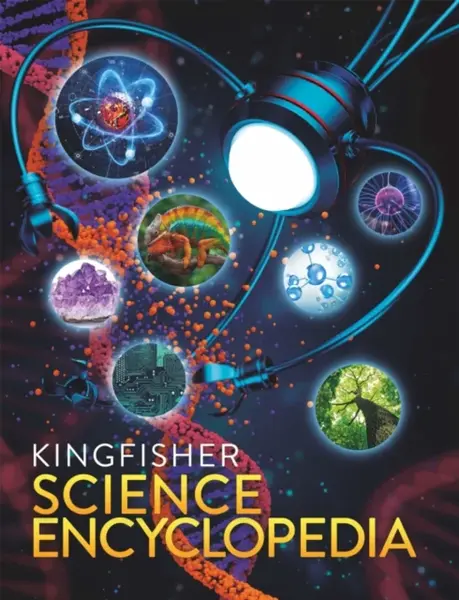 The Kingfisher Science Encyclopedia - T. Kingfisher
