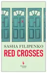 Red Crosses - Saša Filipenko