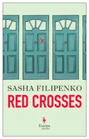 Red Crosses - Saša Filipenko