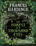 The Forest of a Thousand Eyes - Frances Hardinge - kniha z kategorie Pro děti