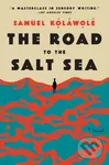 The Road to the Salt Sea (A Novel) - Kolawole Samuel - kniha z kategorie Detektivky, thrillery a horory