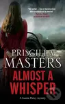 Almost a Whisper - Masters Priscilla - kniha z kategorie Detektivky, thrillery a horory