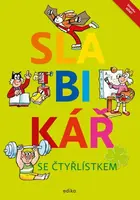 Slabikář se Čtyřlístkem (Defekt) - Lenka Syrová, Dana Raunerová, Jana Tomšíková