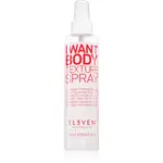 Eleven Australia I Want Body Texture Spray sprej pre objem vlasov pre jemné vlasy 200 ml