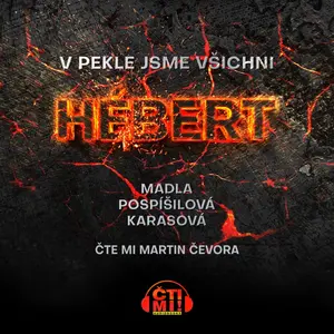 V pekle jsme všichni Hébert - Madla Pospíšilová Karasová - audiokniha