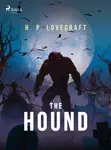 The Hound - Howard P. Lovecraft