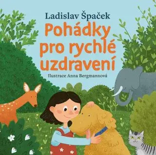 Pohádky pro rychlé uzdravení - Ladislav Špaček - e-kniha