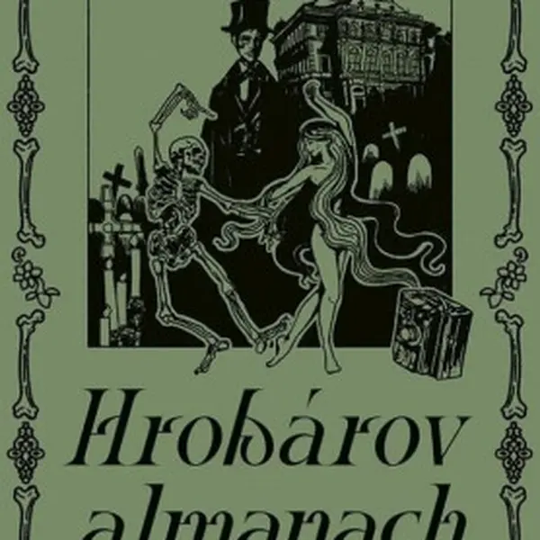 Hrobárov almanach (slovensky) - Oliver Pötzsch