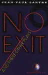 No Exit and Three Other Plays - Jean-Paul Sartre