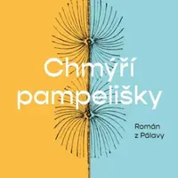 Chmýří pampelišky - Monika Fišerová